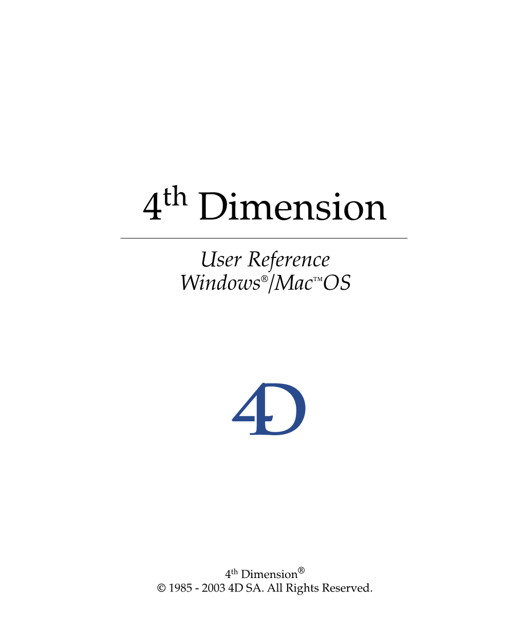 4Th Dimension User Reference Windows®/Mac™OS