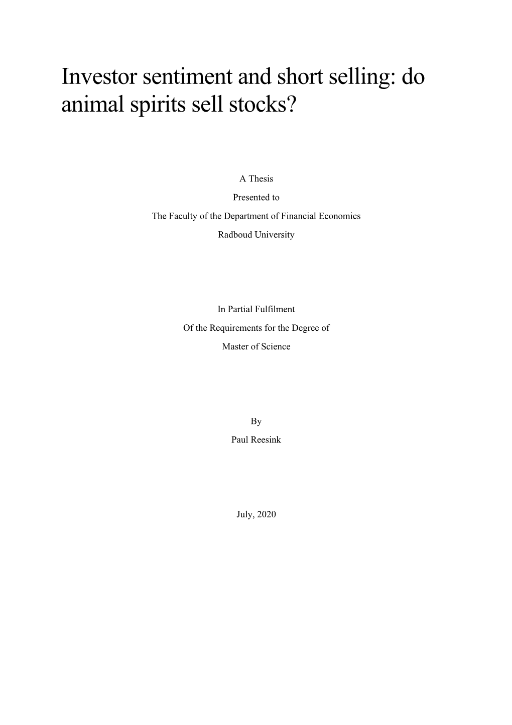 Investor Sentiment and Short Selling: Do Animal Spirits Sell Stocks?