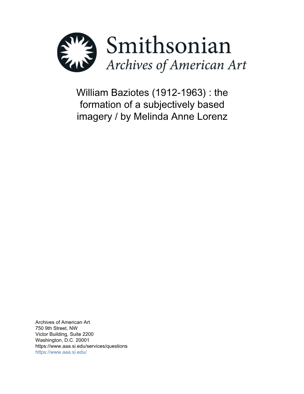 William Baziotes (1912-1963) : the Formation of a Subjectively Based Imagery / by Melinda Anne Lorenz