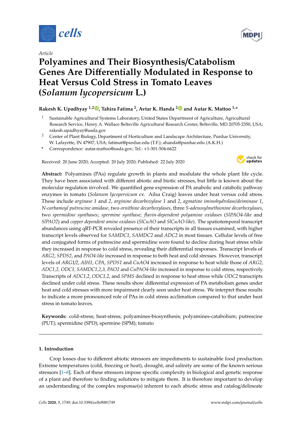 Polyamines and Their Biosynthesis/Catabolism Genes Are Diﬀerentially Modulated in Response to Heat Versus Cold Stress in Tomato Leaves (Solanum Lycopersicum L.)