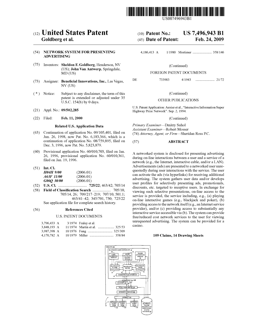 (12) United States Patent (10) Patent No.: US 7.496,943 B1 Goldberg Et Al