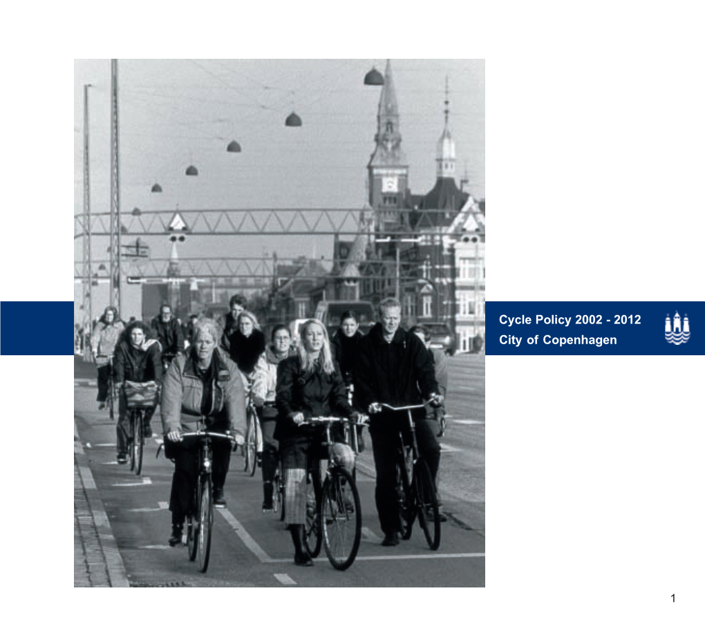 Cycle Policy 2002 - 2012 City of Copenhagen