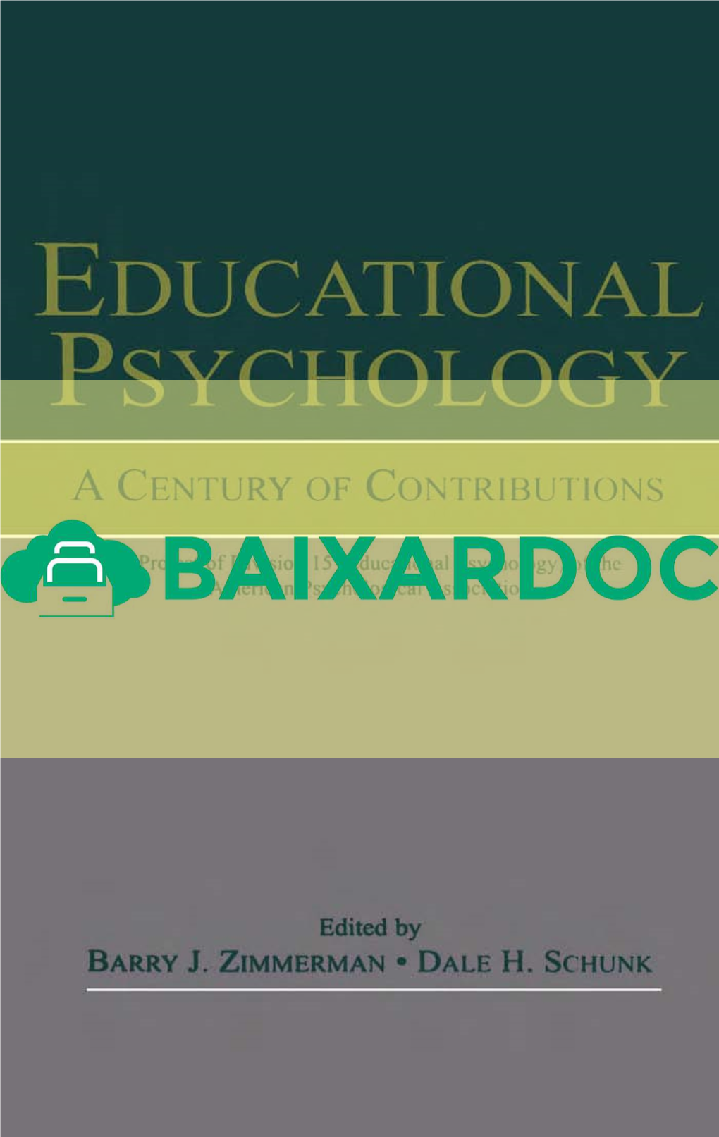 Educational Psychology a Century of Contributions