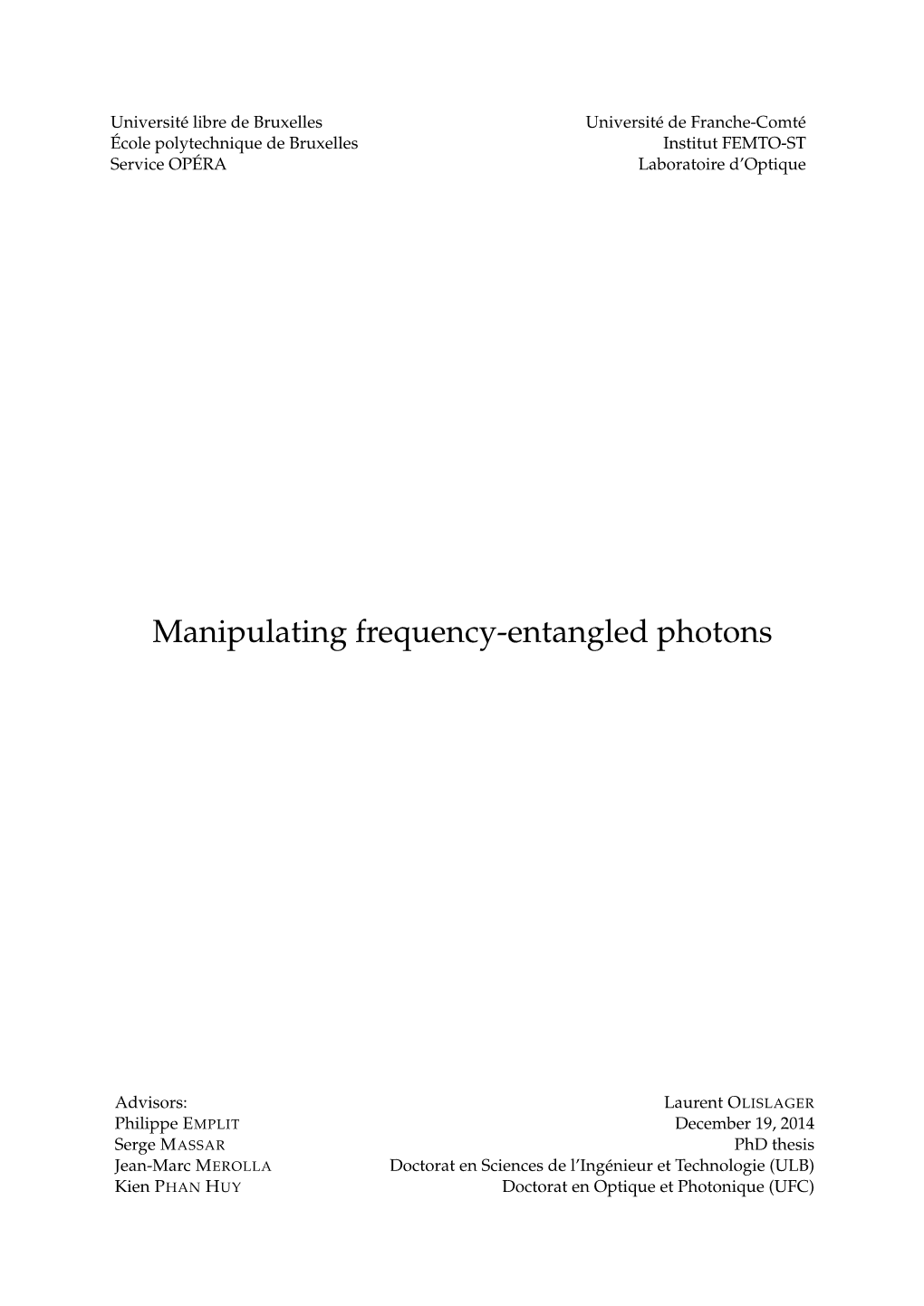 Manipulating Frequency-Entangled Photons