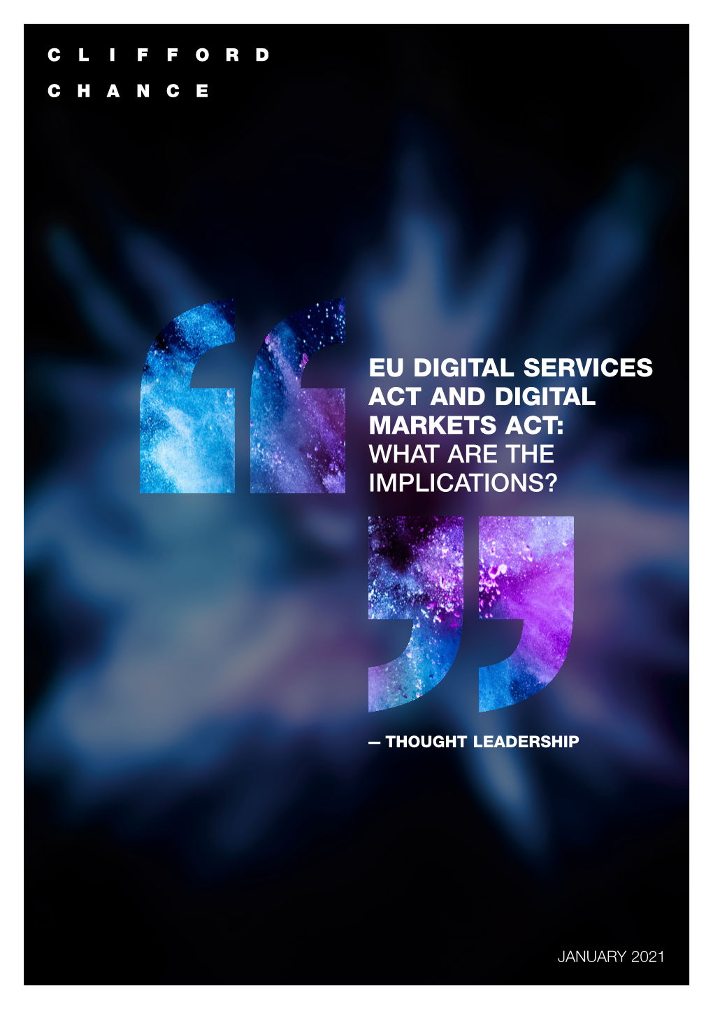 Eu Digital Services Act and Digital Markets Act: What Are the Implications?
