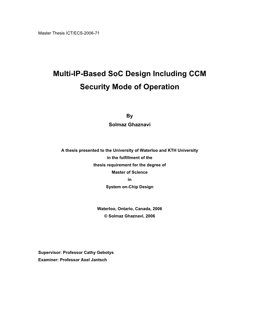 Multi-IP-Based Soc Design Including CCM Security Mode of Operation