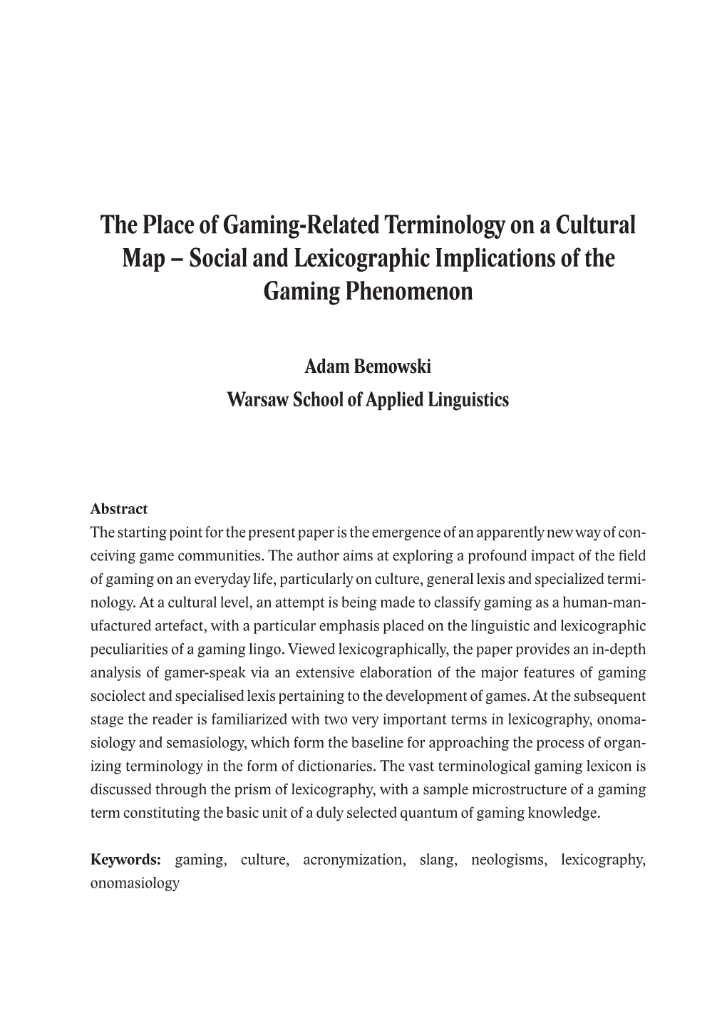 The Place of Gaming-Related Terminology on a Cultural Map – Social and Lexicographic Implications of the Gaming Phenomenon