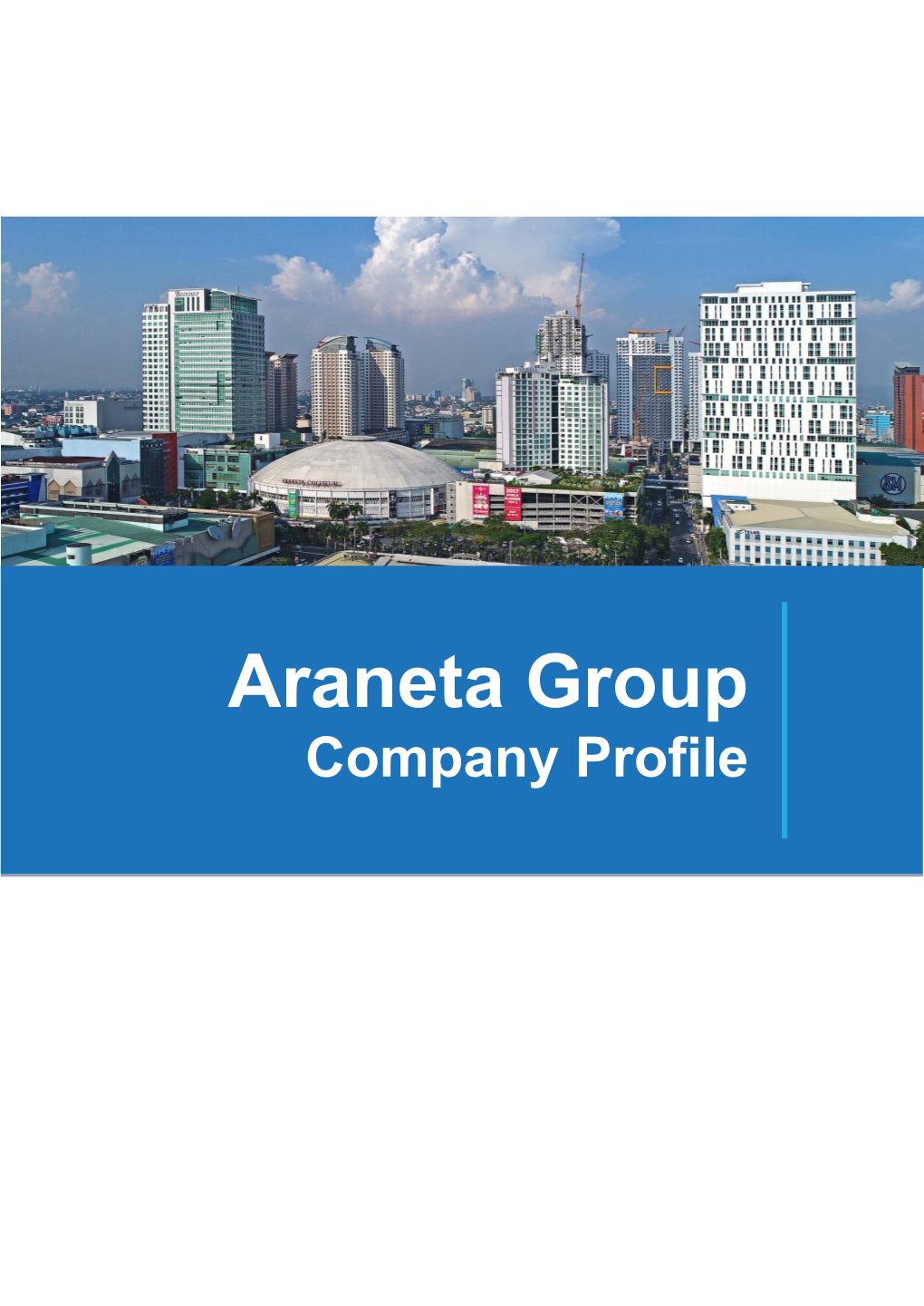 The Araneta Group the Araneta Center