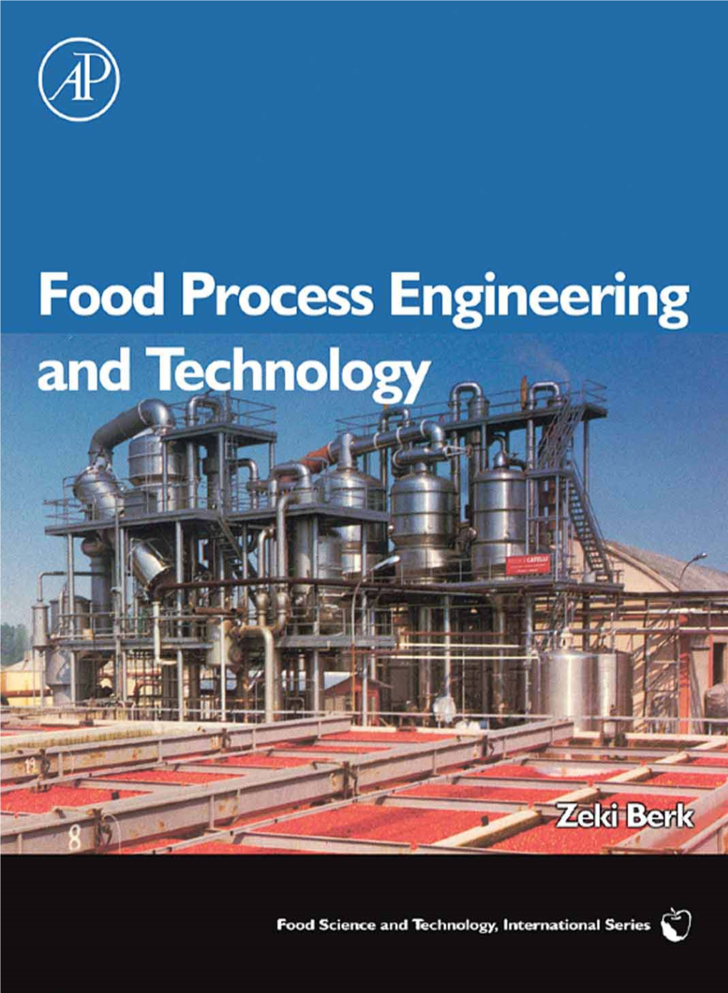 FOOD PROCESS ENGINEERING and TECHNOLOGY Food Science and Technology International Series