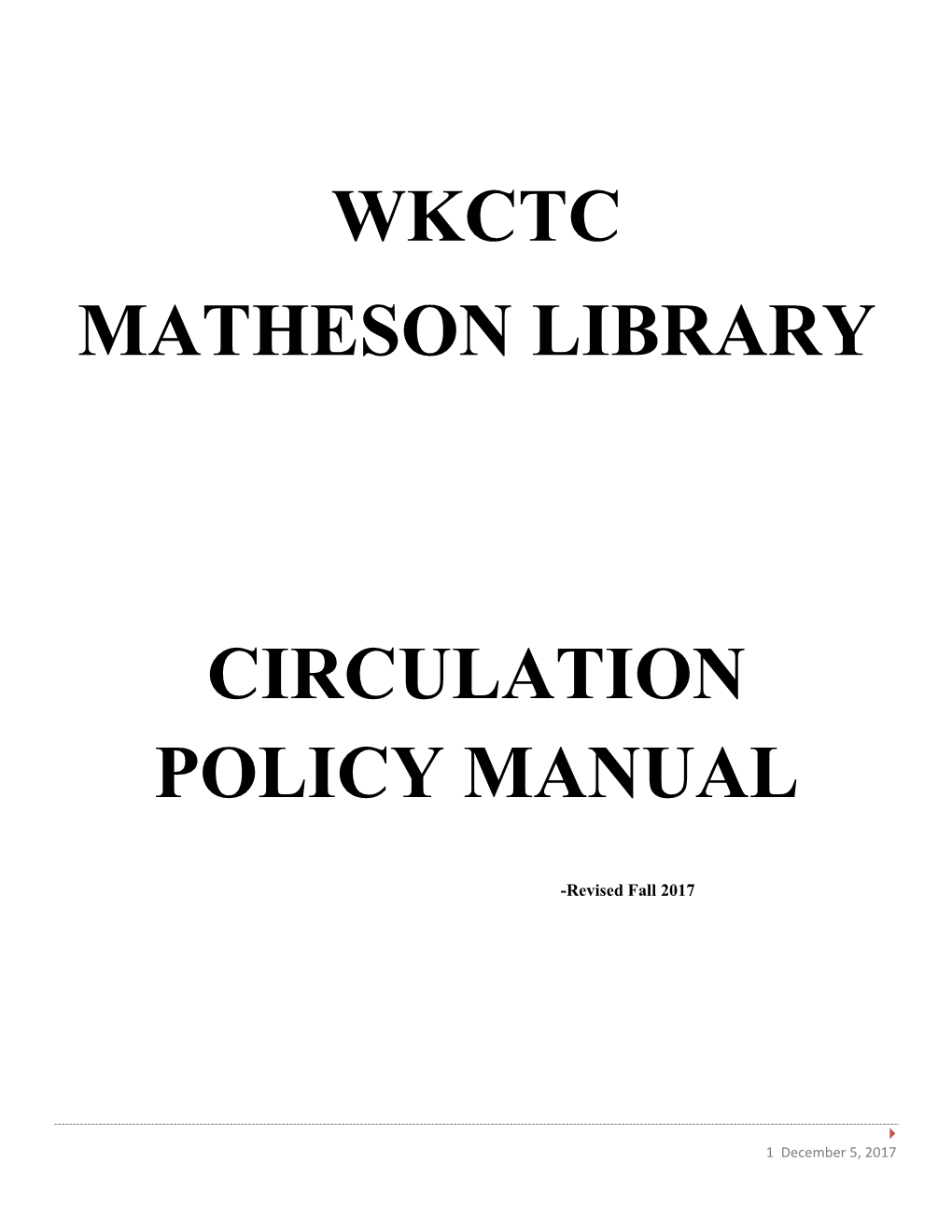 Wkctc Matheson Library Circulation Policy Manual