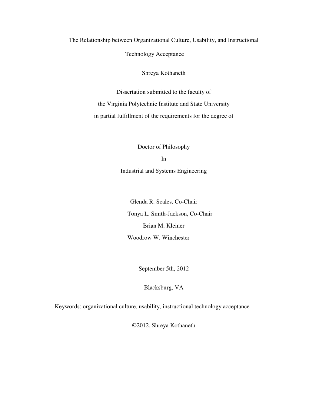 The Relationship Between Organizational Culture, Usability, and Instructional Technology Acceptance Shreya Kothaneth Dissertatio