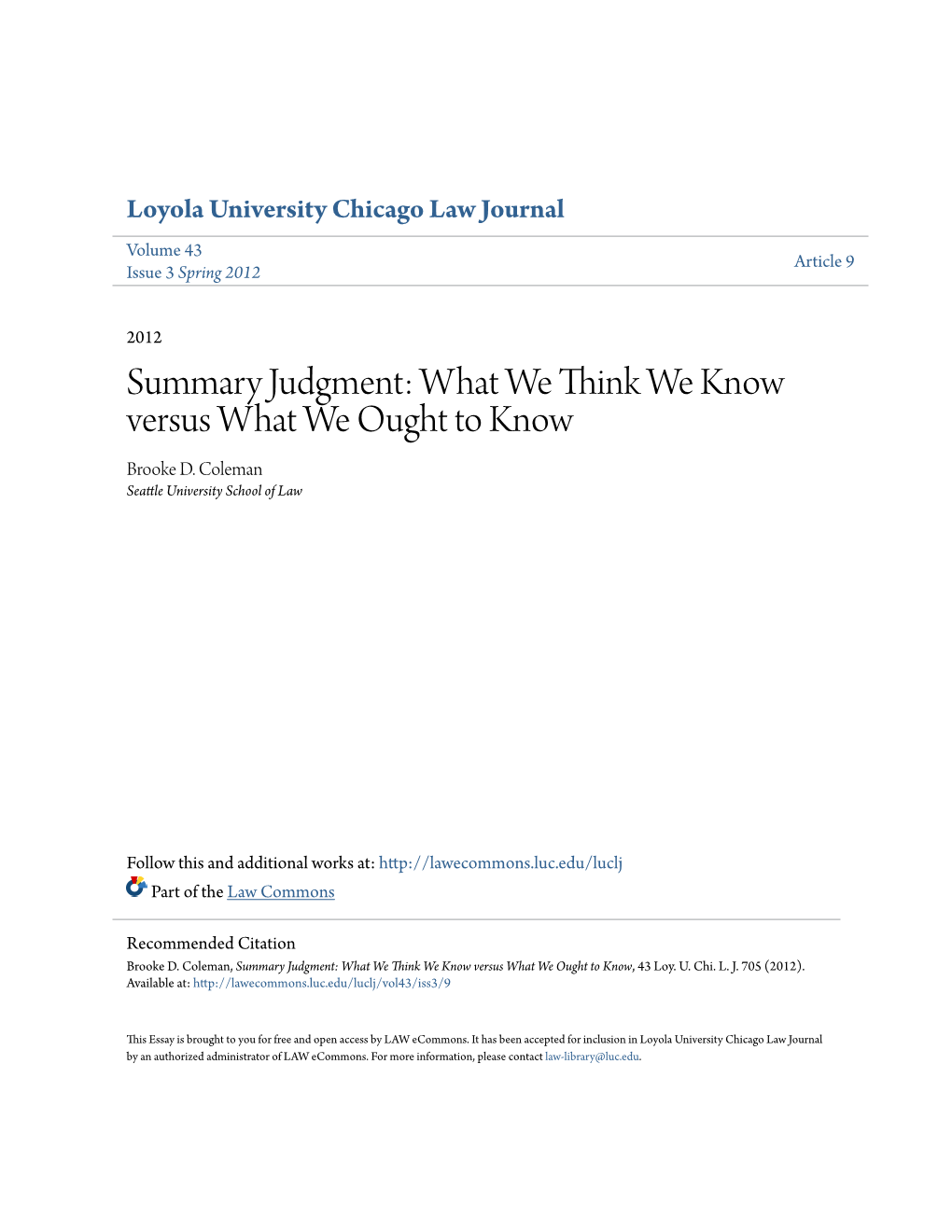 Summary Judgment: What We Think We Know Versus What We Ought to Know, 43 Loy
