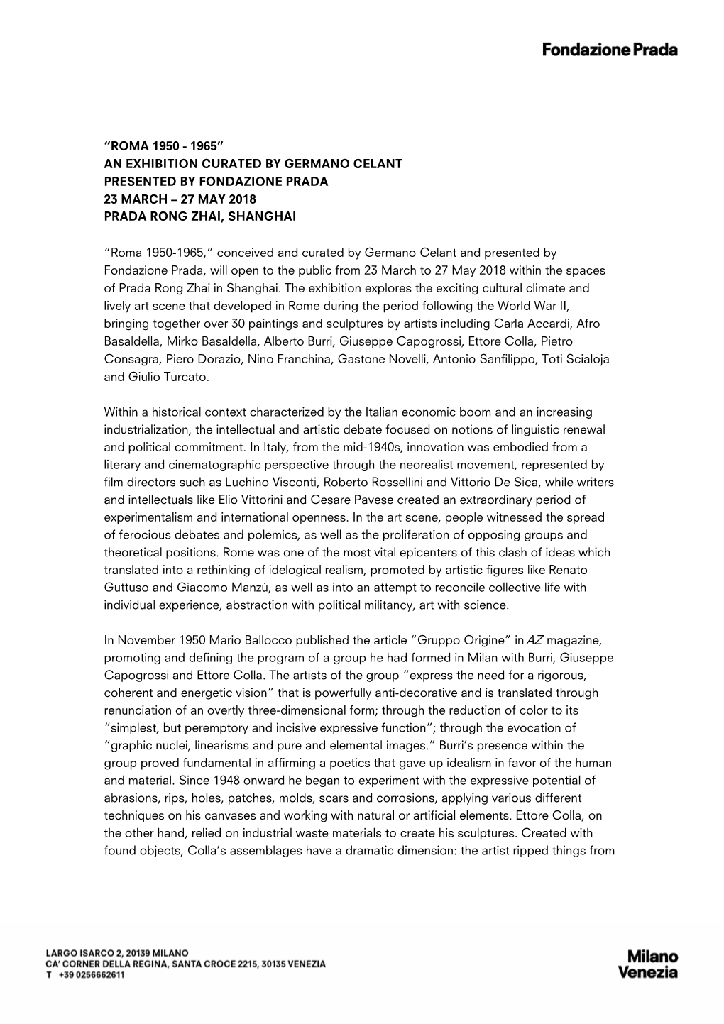Roma 1950 - 1965” an Exhibition Curated by Germano Celant Presented by Fondazione Prada 23 March – 27 May 2018 Prada Rong Zhai, Shanghai