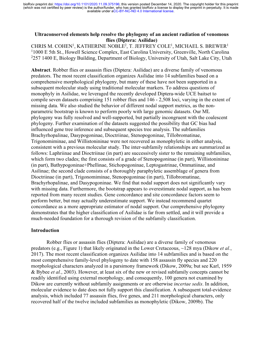 Ultraconserved Elements Help Resolve the Phylogeny of an Ancient Radiation of Venomous Flies (Diptera: Asilidae) CHRIS M