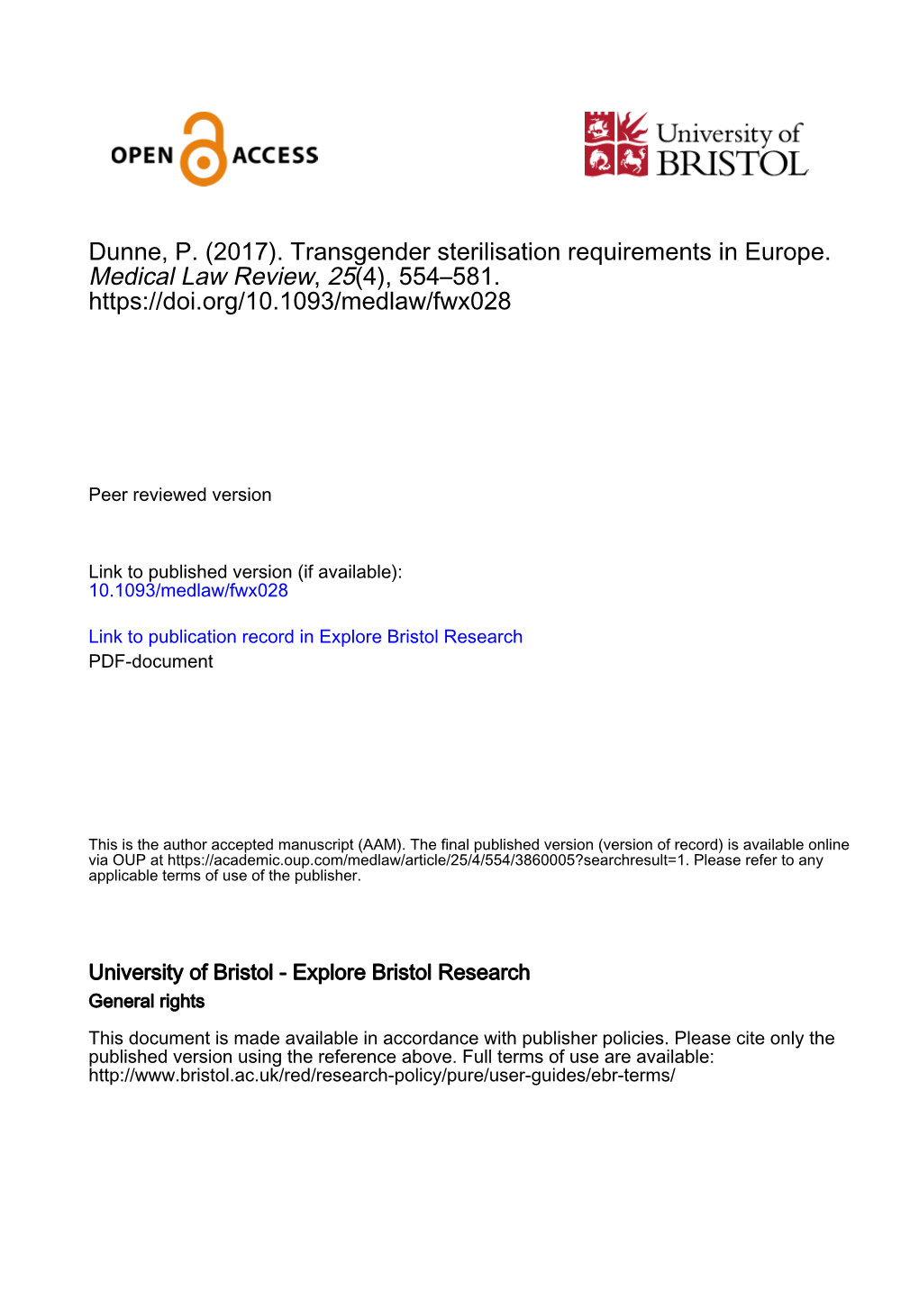Dunne, P. (2017). Transgender Sterilisation Requirements in Europe