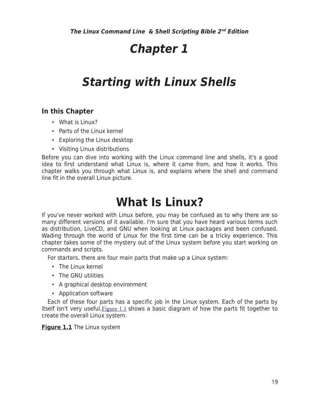 Chapter 1 Starting with Linu Shells What Is Linux?