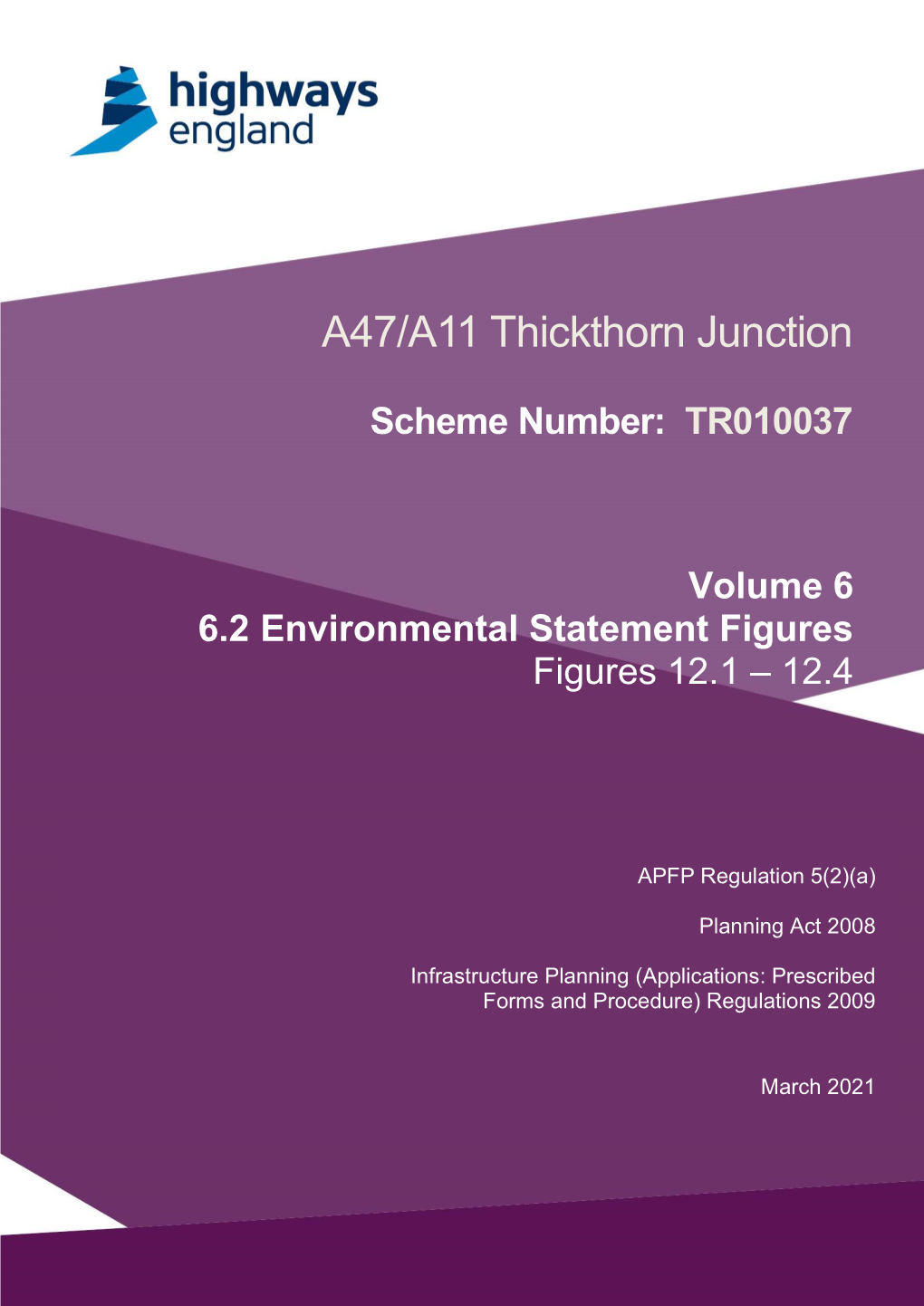 A47/A11 Thickthorn Junction Environmental Statement Figures