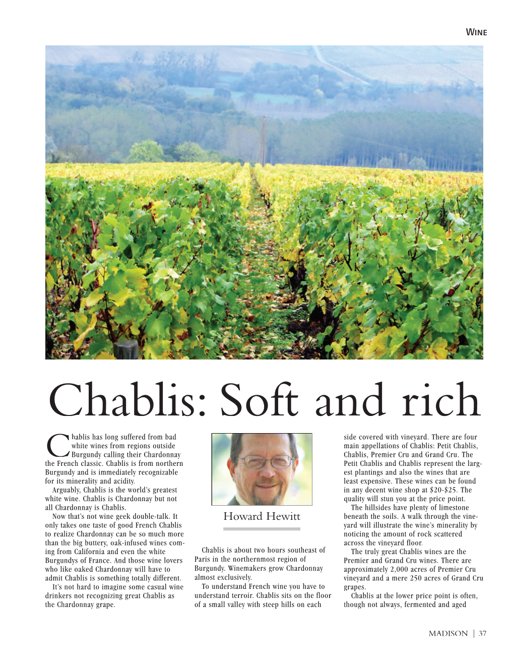 Chablis: Soft and Rich Hablis Has Long Suffered from Bad Side Covered with Vineyard