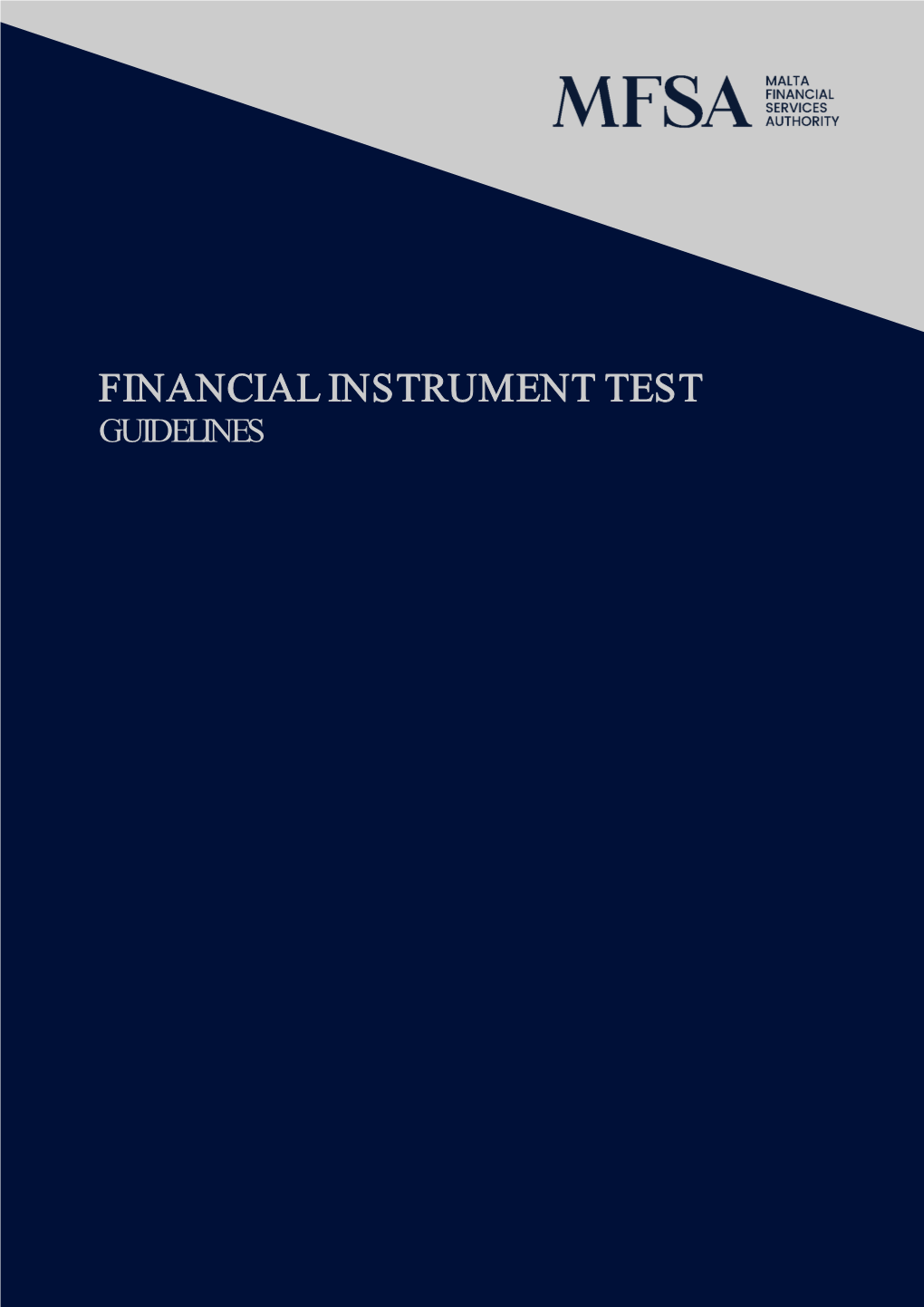 Guidelines to the Financial Instrument Test