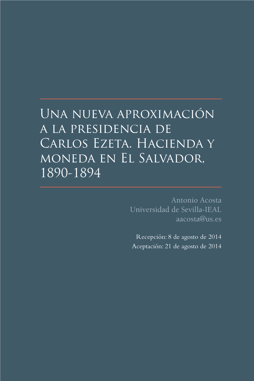 Una Nueva Aproximación a La Presidencia De Carlos Ezeta