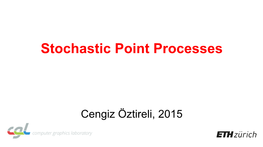 Stochastic Point Processes