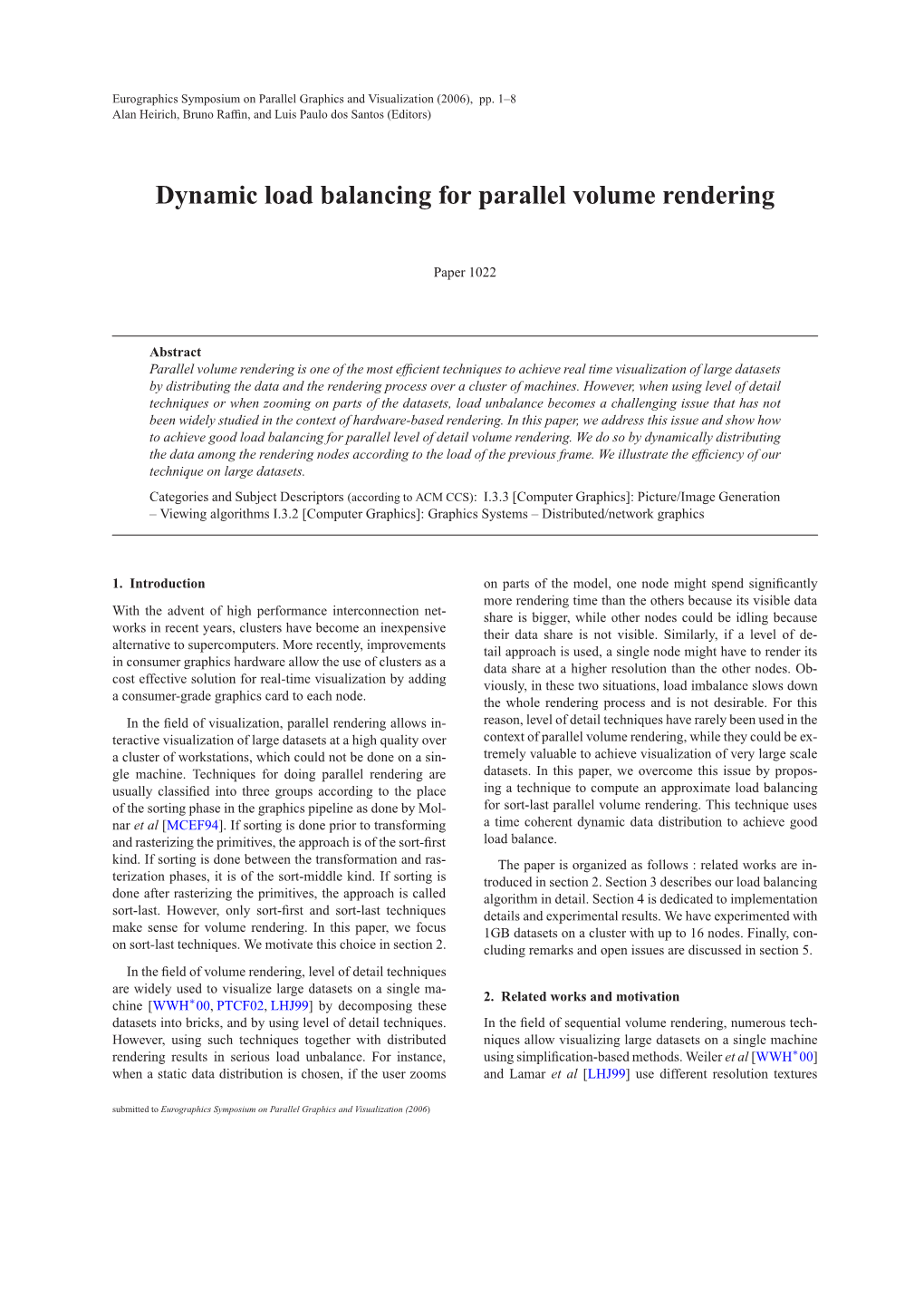 Dynamic Load Balancing for Parallel Volume Rendering