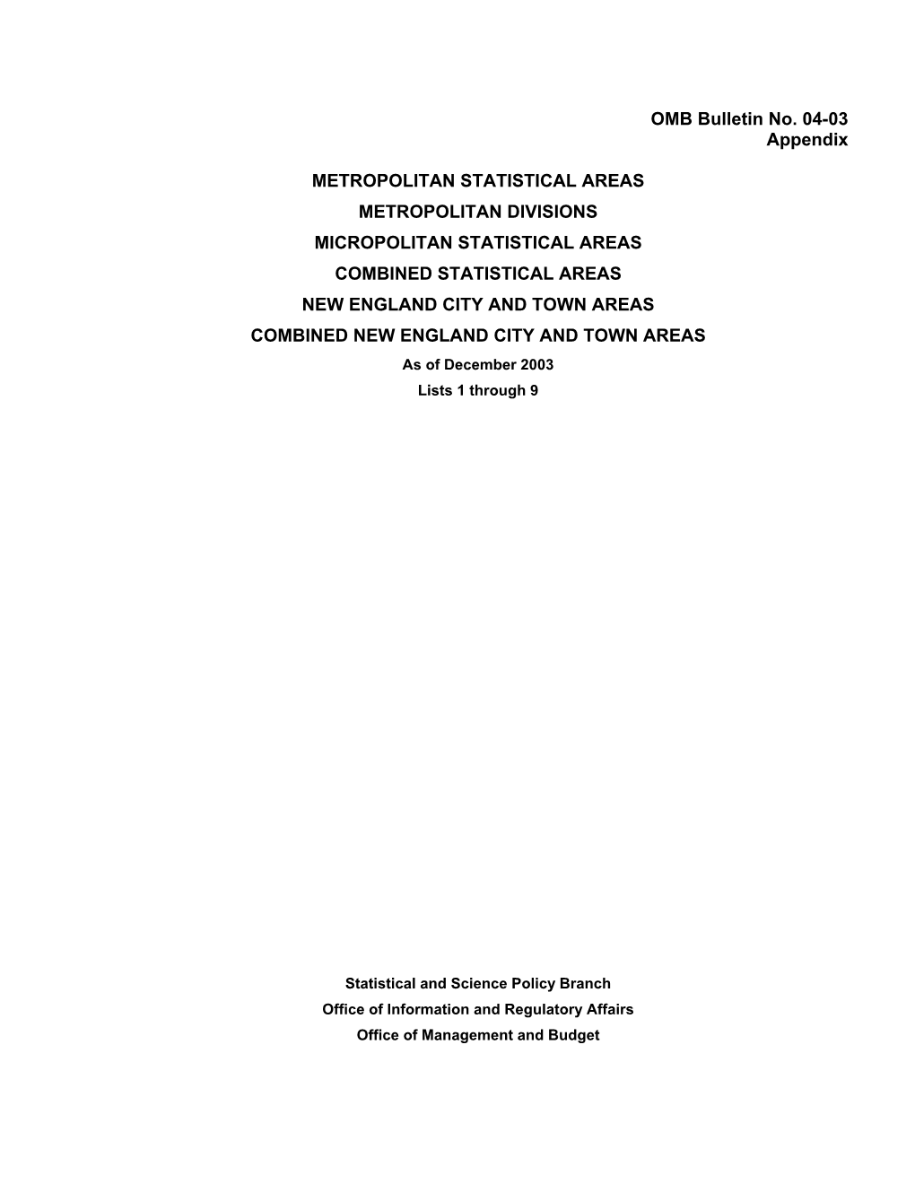 List 5 Identifies 123 Combined Statistical Areas and Their 333 Component Metropolitan And/Or Micropolitan Statistical Areas