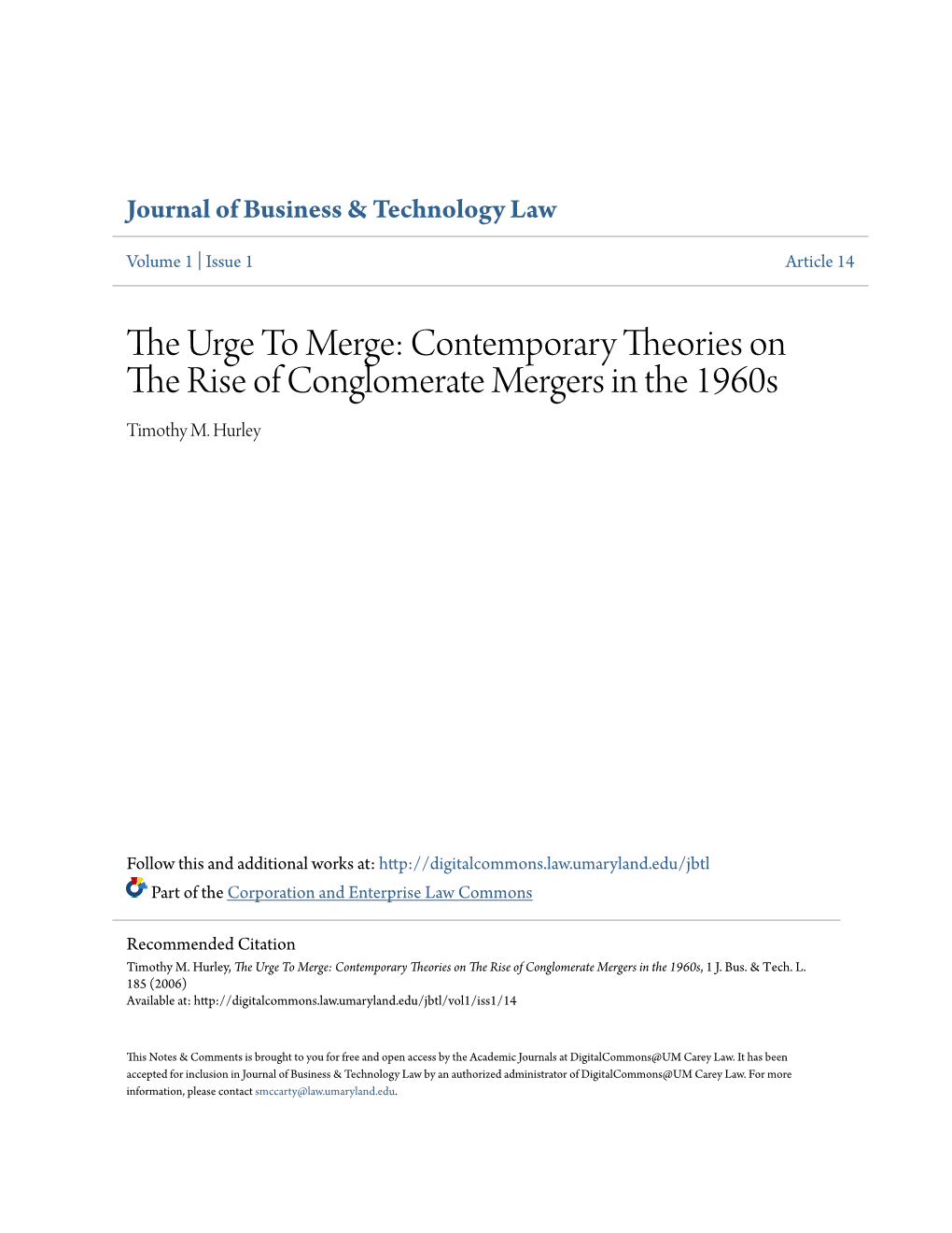 Contemporary Theories on the Rise of Conglomerate Mergers in the 1960S Timothy M