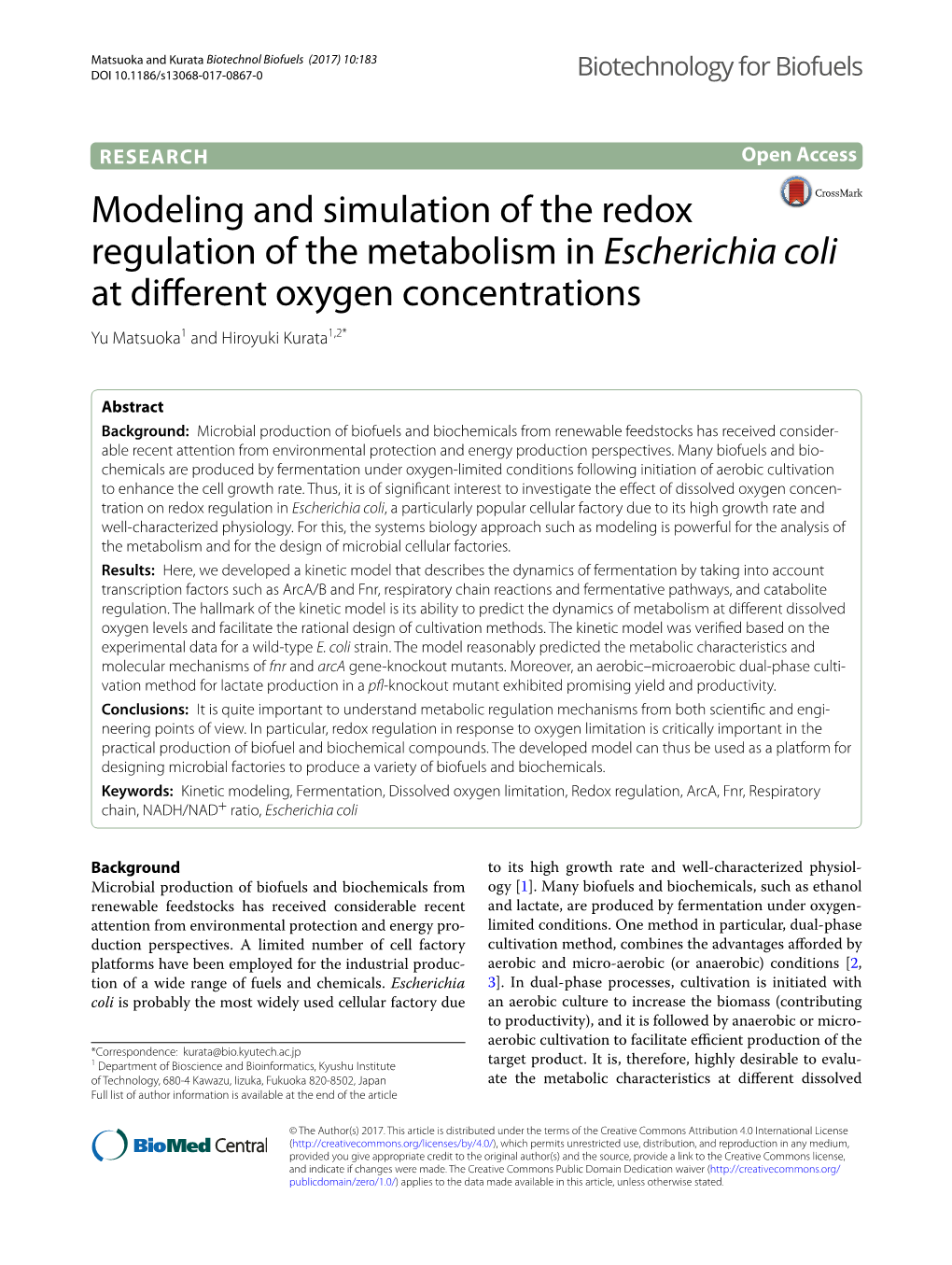 Modeling and Simulation of the Redox Regulation of the Metabolism in Escherichia Coli at Diferent Oxygen Concentrations Yu Matsuoka1 and Hiroyuki Kurata1,2*