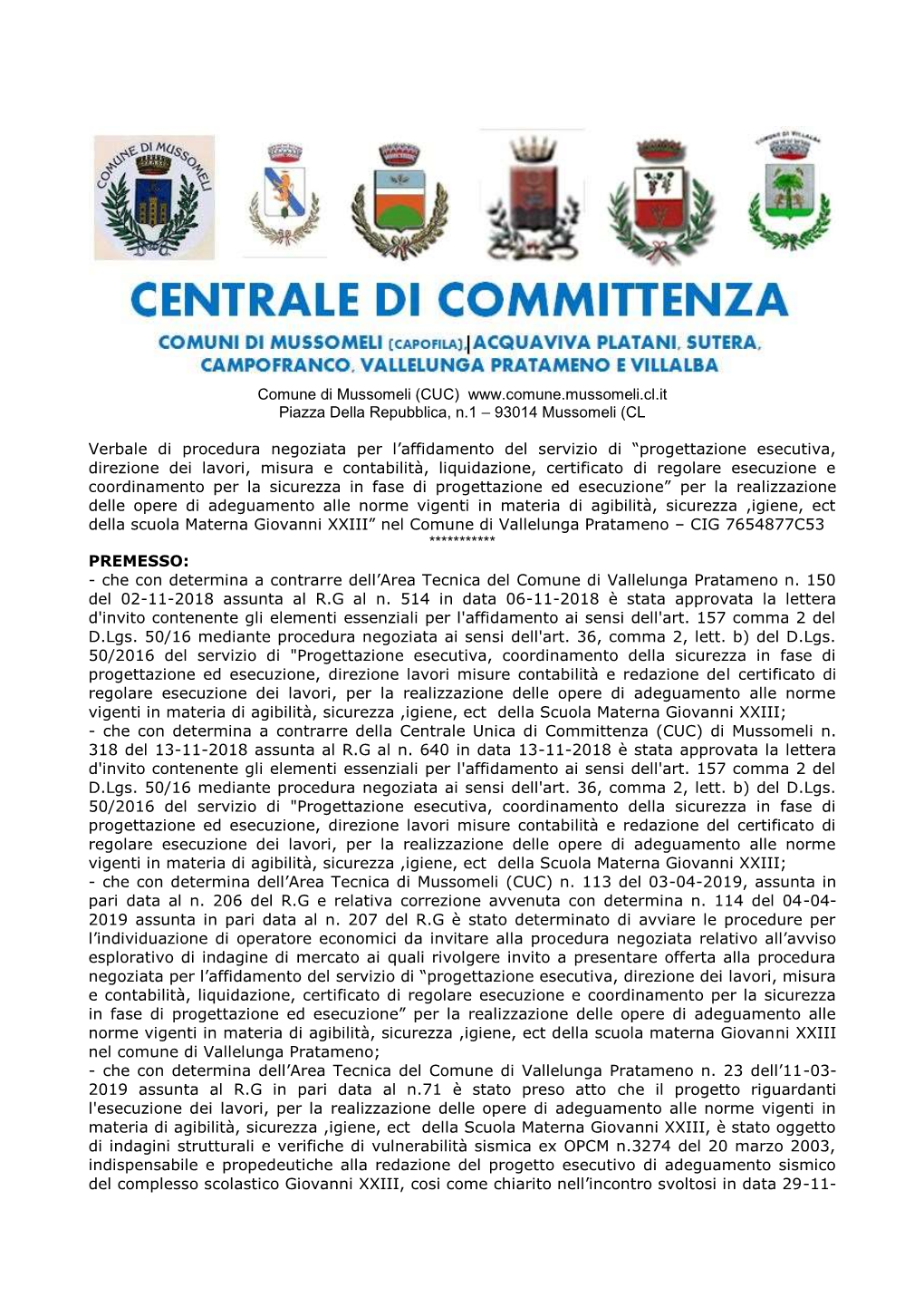 Comune Di Mussomeli (CUC) Piazza Della Repubblica, N.1 – 93014 Mussomeli (CL