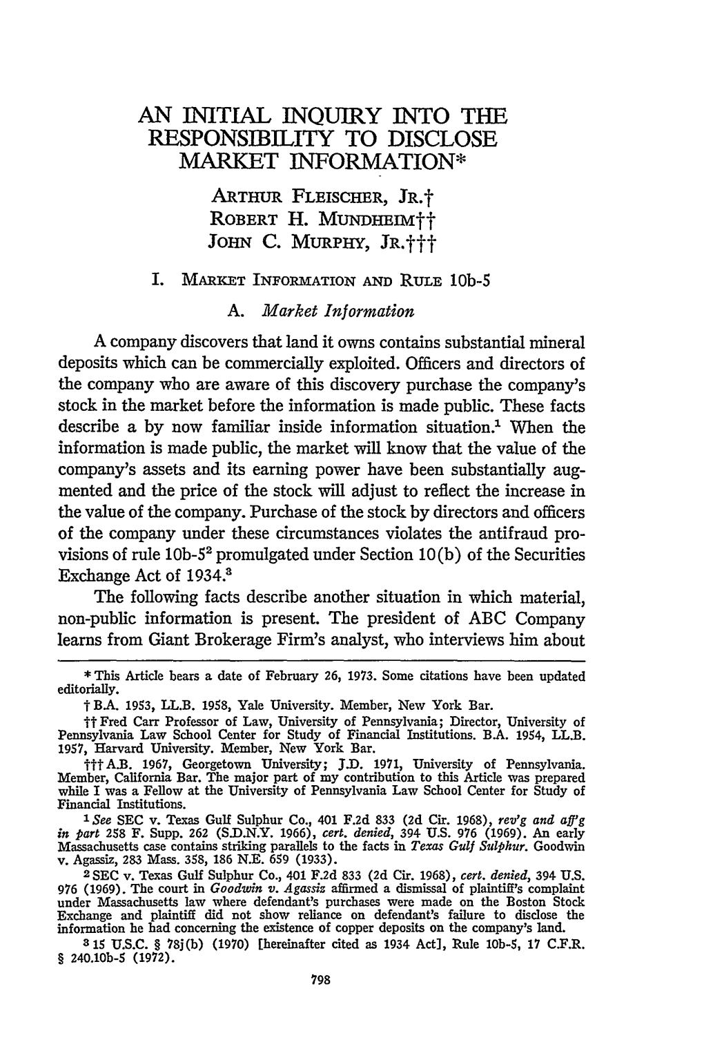 INITIAL INQUIRY INTO the RESPONSIBILITY to DISCLOSE MARKET INFORMATION* ARTHUR FLEISC-ER, JR.T ROBERT H