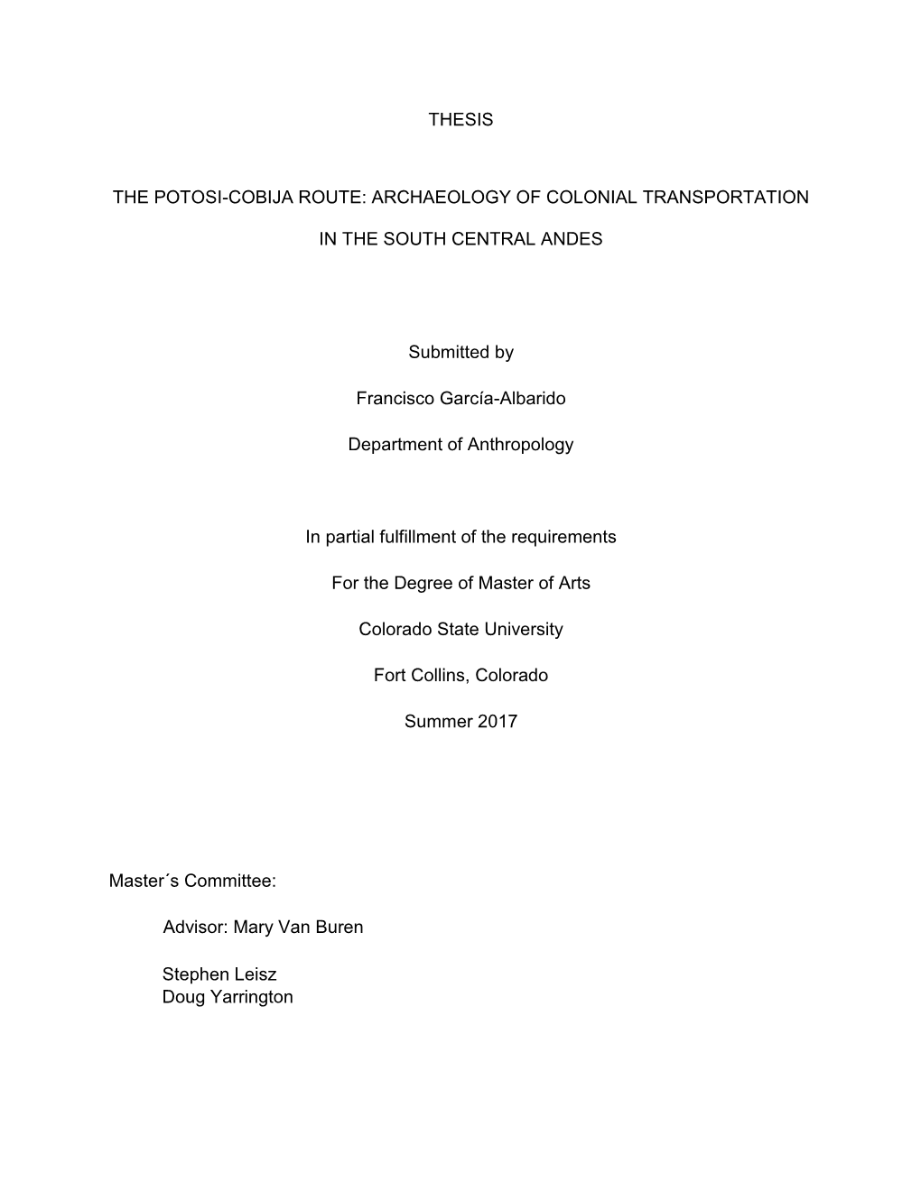 Thesis the Potosi-Cobija Route: Archaeology of Colonial