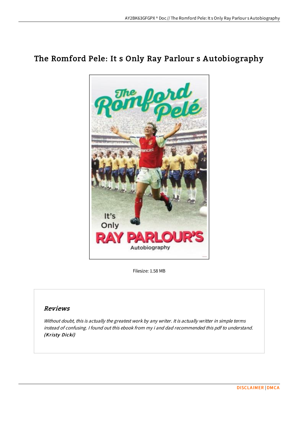 Read PDF / the Romford Pele: It S Only Ray Parlour S Autobiography