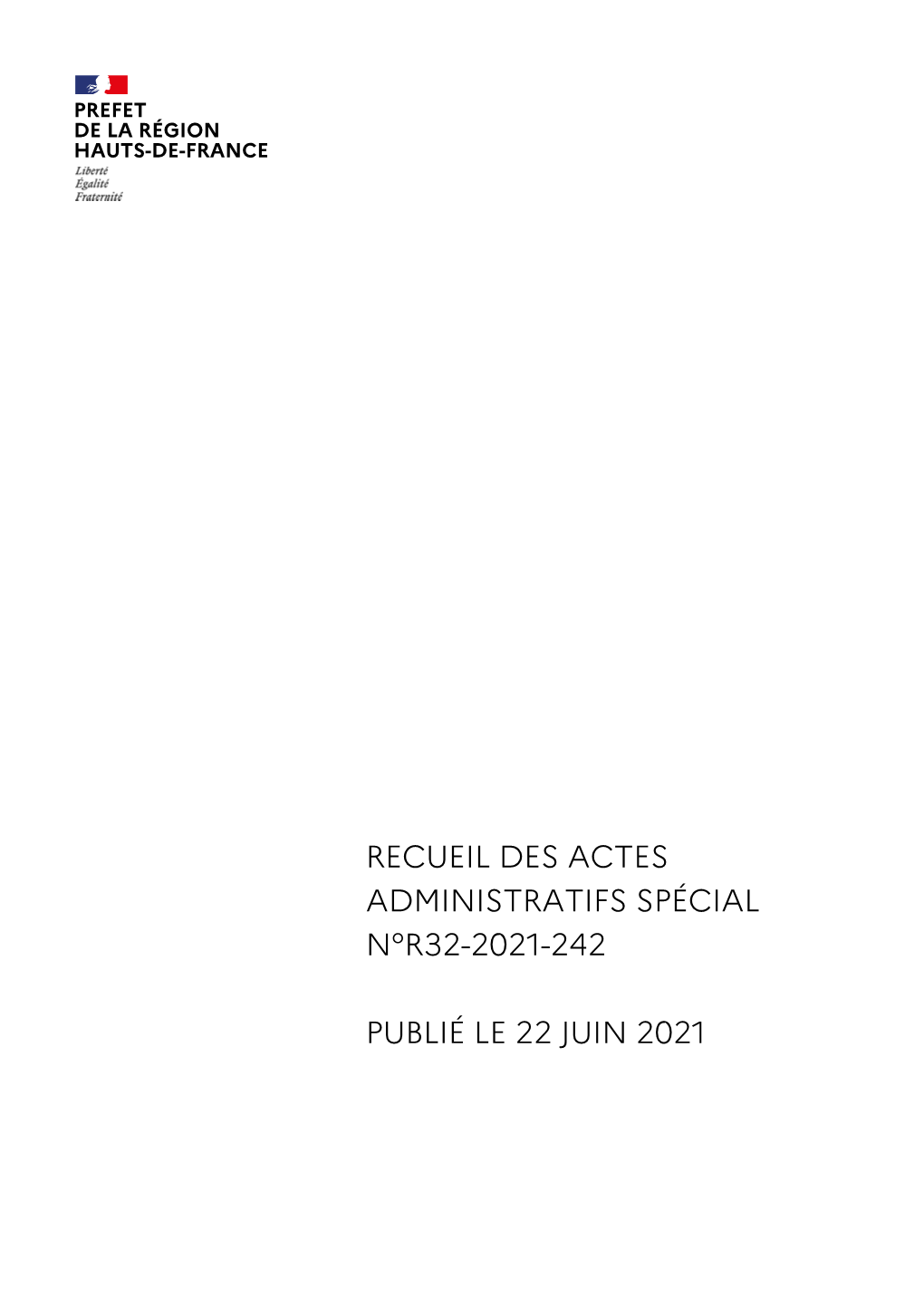 Recueil Des Actes Administratifs Spécial N°R32-2021-242 Publié Le 22 Juin