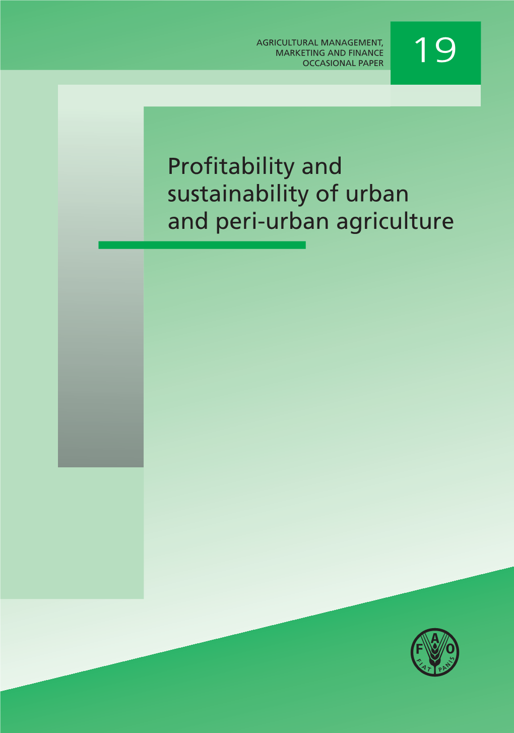 Profitability and Sustainability of Urban and Peri-Urban Agriculture Iii