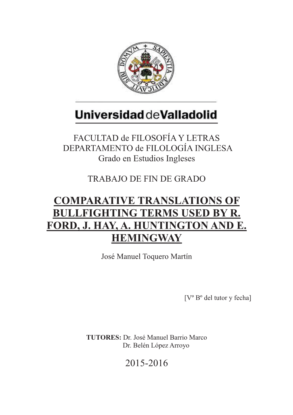 Comparative Translations of Bullfighting Terms Used by R. Ford, J. Hay, A