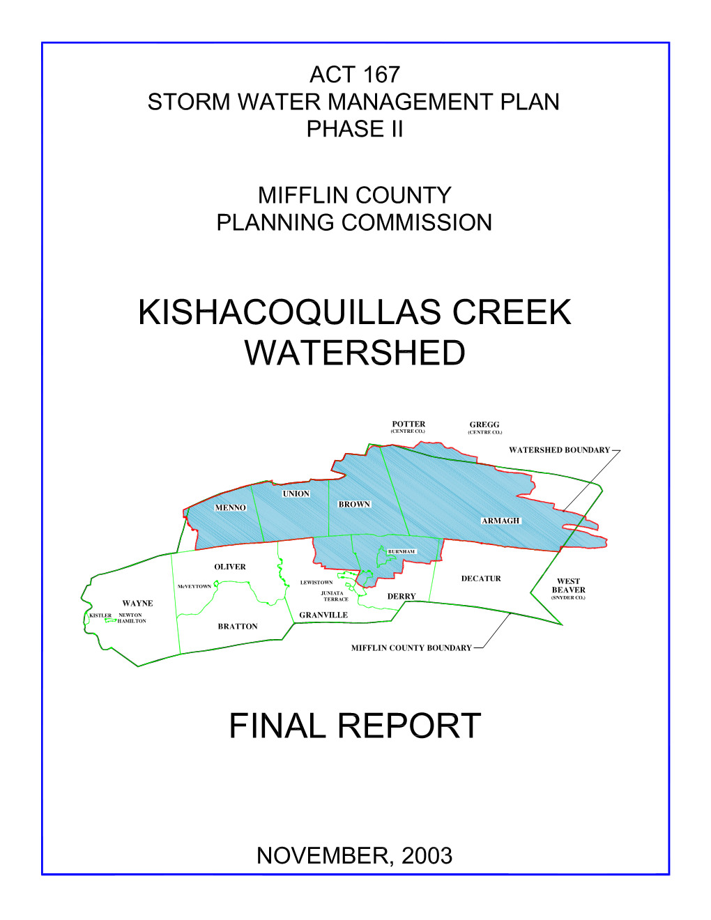 KISHACOQUILLAS CREEK WATERSHED Storm Water Management Ordinance