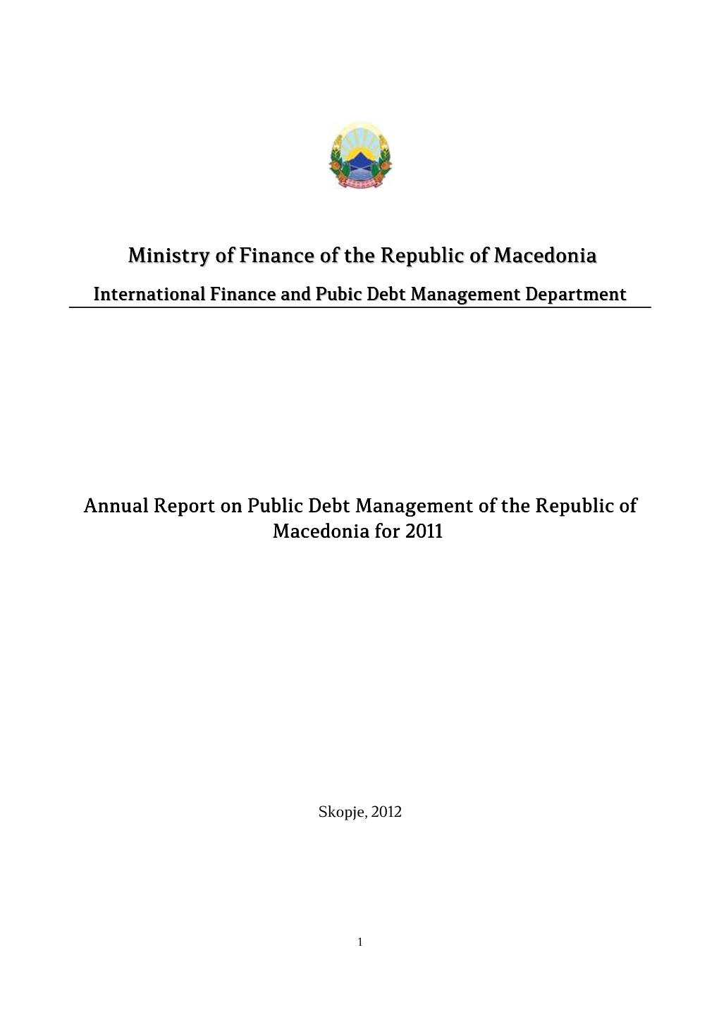 Annual Report on Public Debt Management of the Republic of Macedonia for 2011