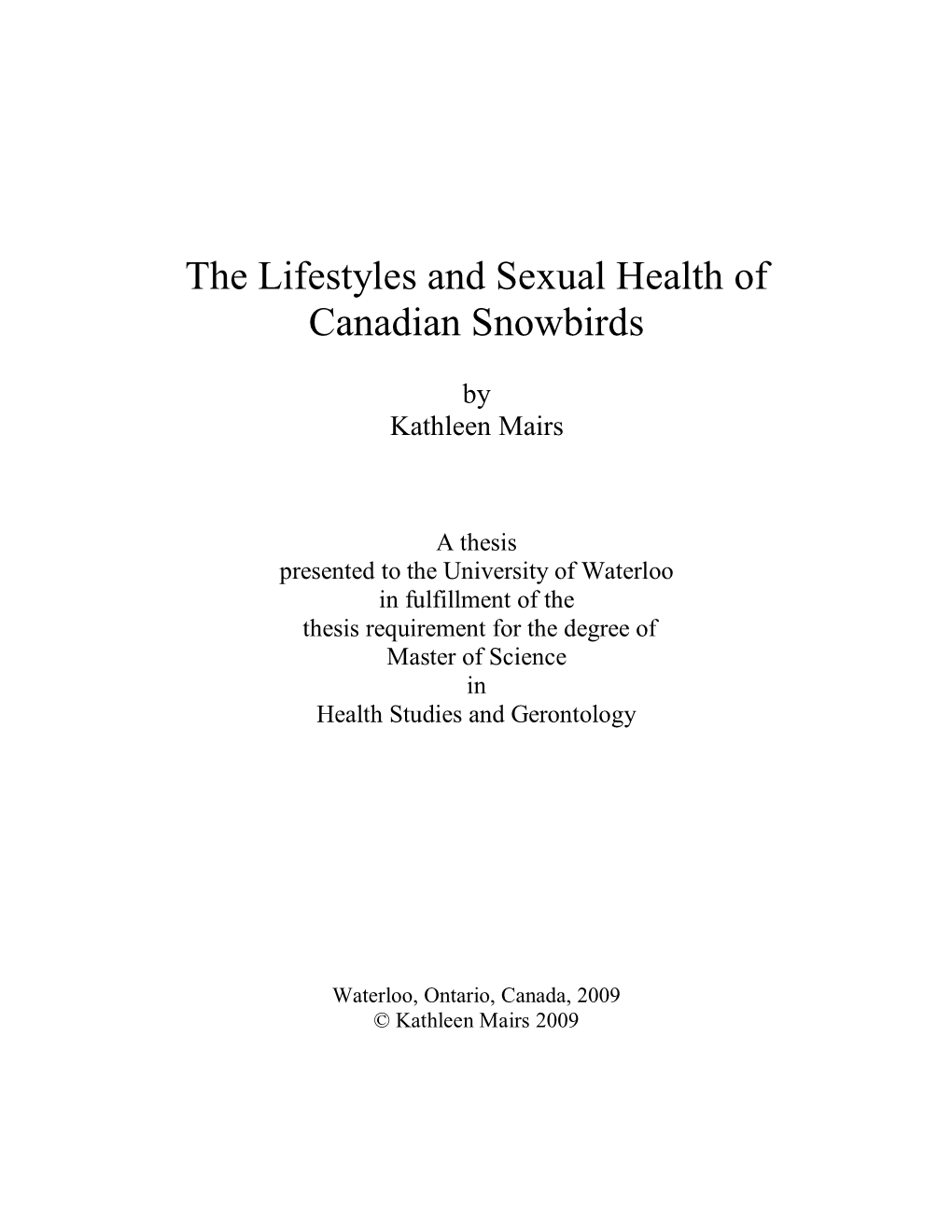 The Lifestyles and Sexual Health of Canadian Snowbirds