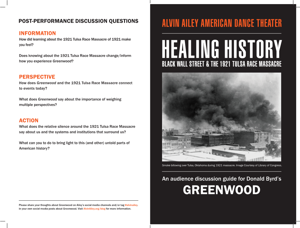 Greenwood? HEALING HISTORY BLACK WALL STREET & the 1921 TULSA RACE MASSACRE PERSPECTIVE How Does Greenwood and the 1921 Tulsa Race Massacre Connect to Events Today?