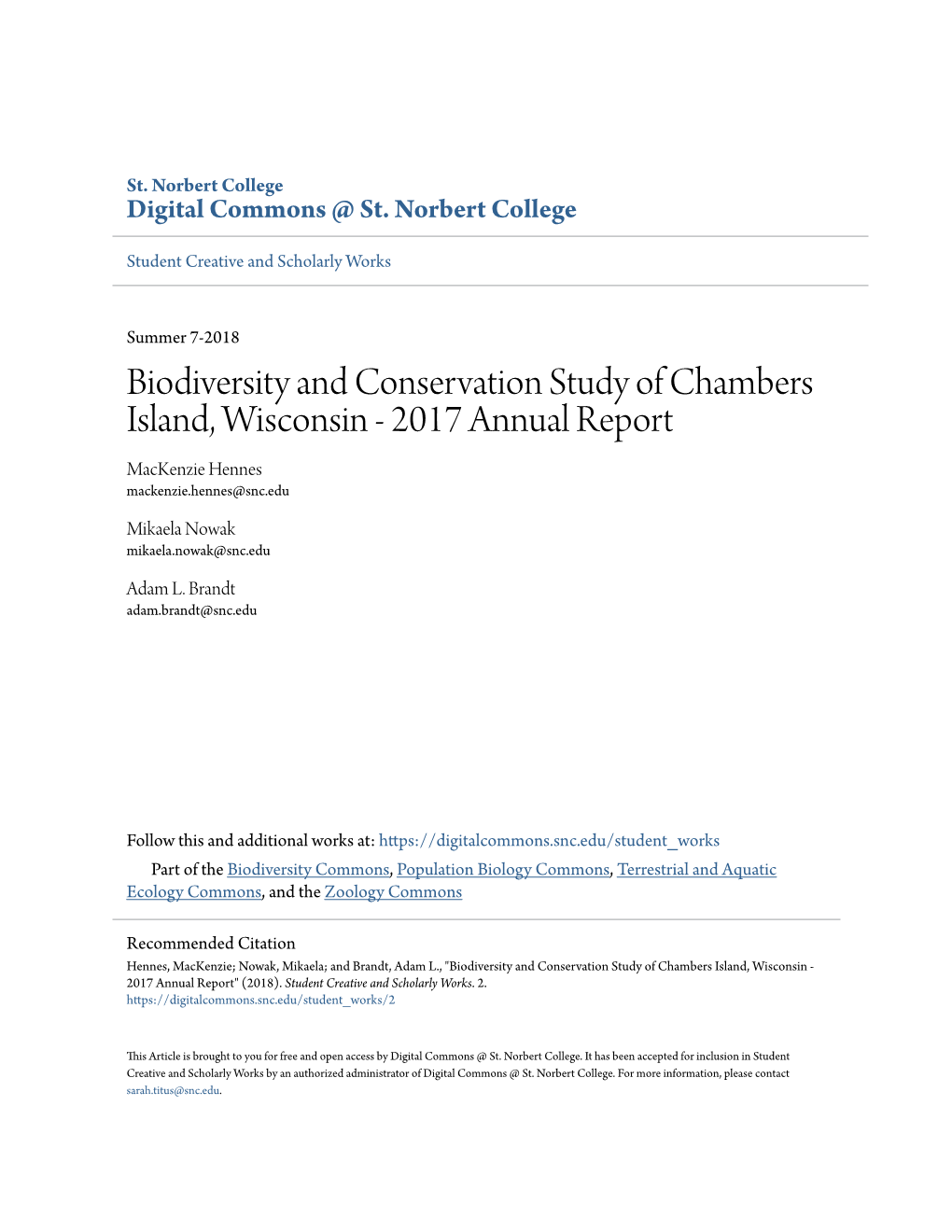 Biodiversity and Conservation Study of Chambers Island, Wisconsin - 2017 Annual Report Mackenzie Hennes Mackenzie.Hennes@Snc.Edu