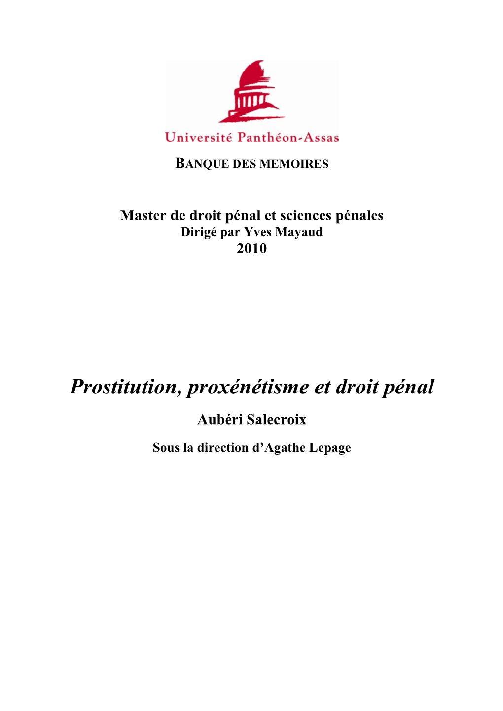 Prostitution, Proxénétisme Et Droit Pénal