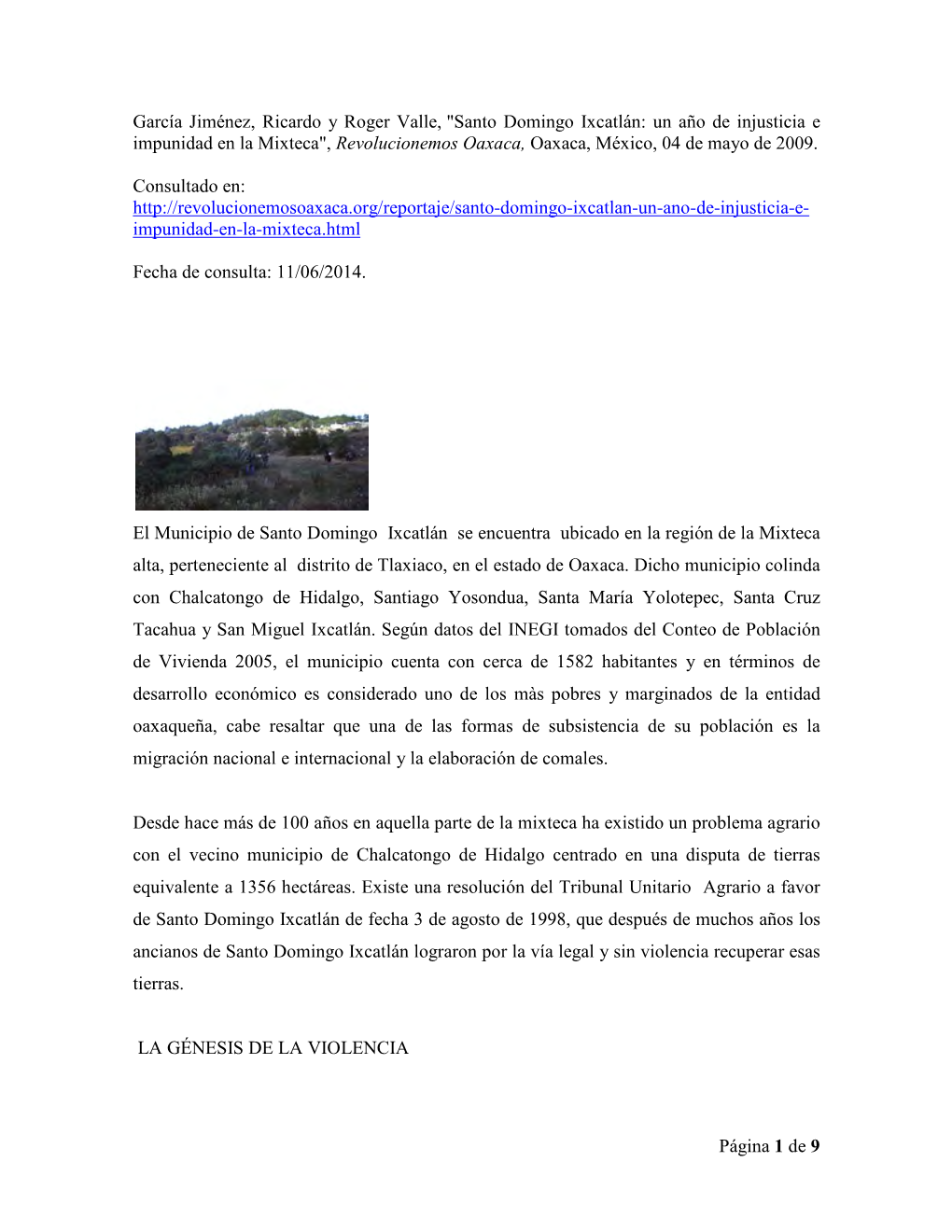 Santo Domingo Ixcatlán: Un Año De Injusticia E Impunidad En La Mixteca", Revolucionemos Oaxaca, Oaxaca, México, 04 De Mayo De 2009