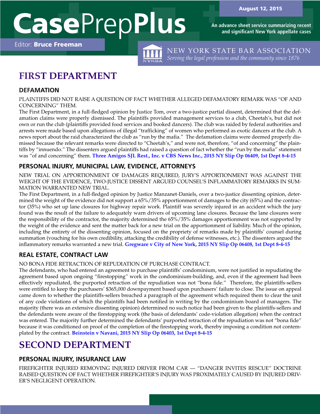 Caseprepplus and Significant New York Appellate Cases Editor: Bruce Freeman NEW YORK STATE BAR ASSOCIATION Serving the Legal Profession and the Community Since 1876