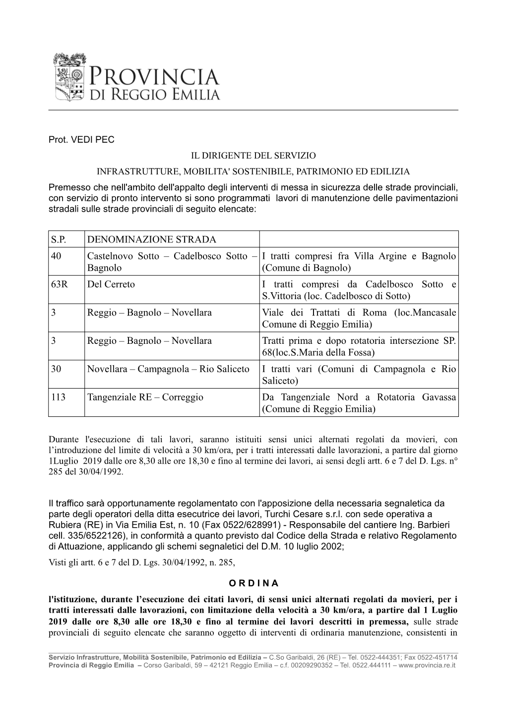 S.P. DENOMINAZIONE STRADA 40 Castelnovo Sotto – Cadelbosco