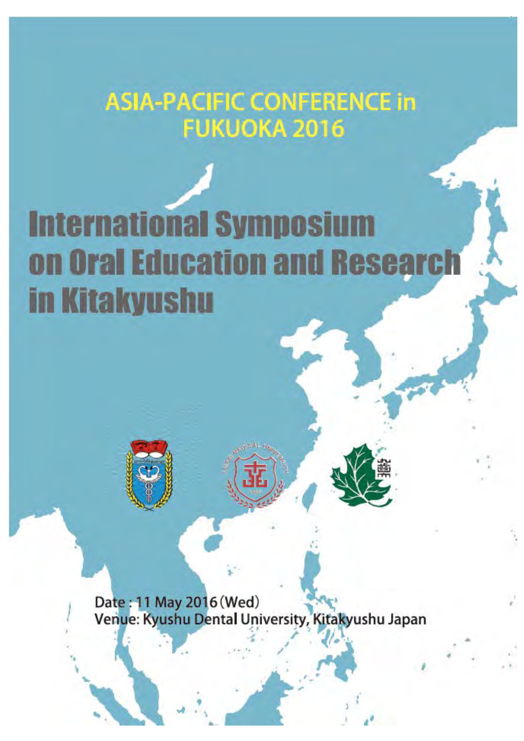 Kyushu Dental University, Kitakyushu, Japan May 11Th, 2016