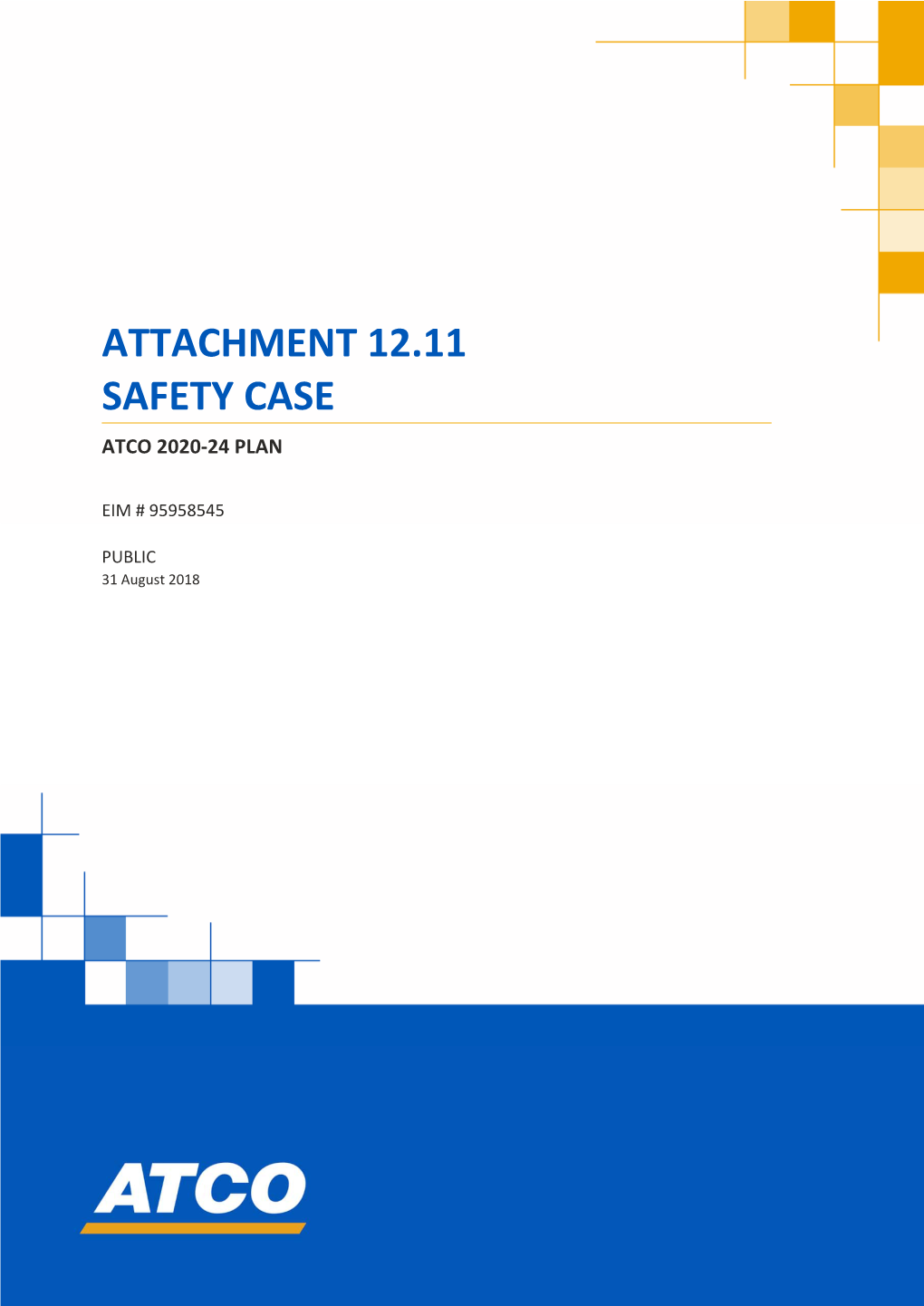 Attachment 12.11 Safety Case Atco 2020‐24 Plan