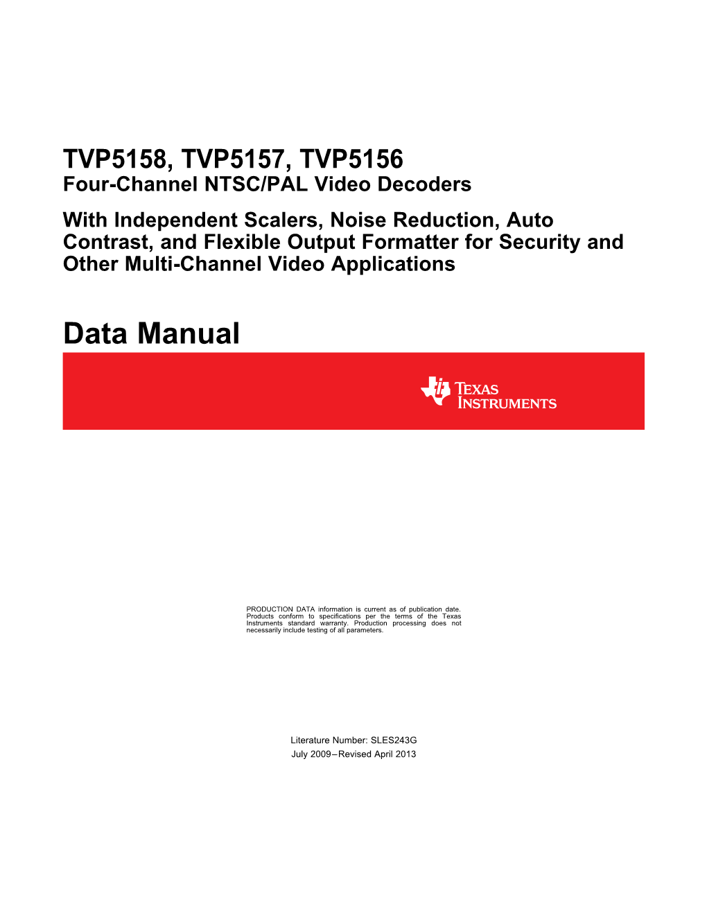 TVP5158, TVP5157, TVP5156 Four-Channel PAL/NTSC Video