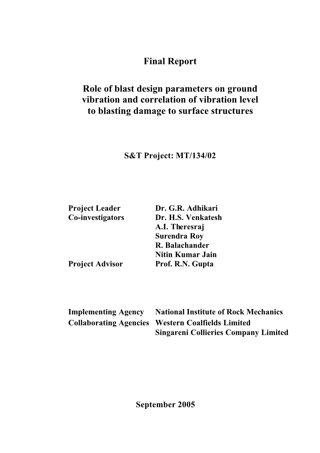 Final Report Role of Blast Design Parameters on Ground Vibration And