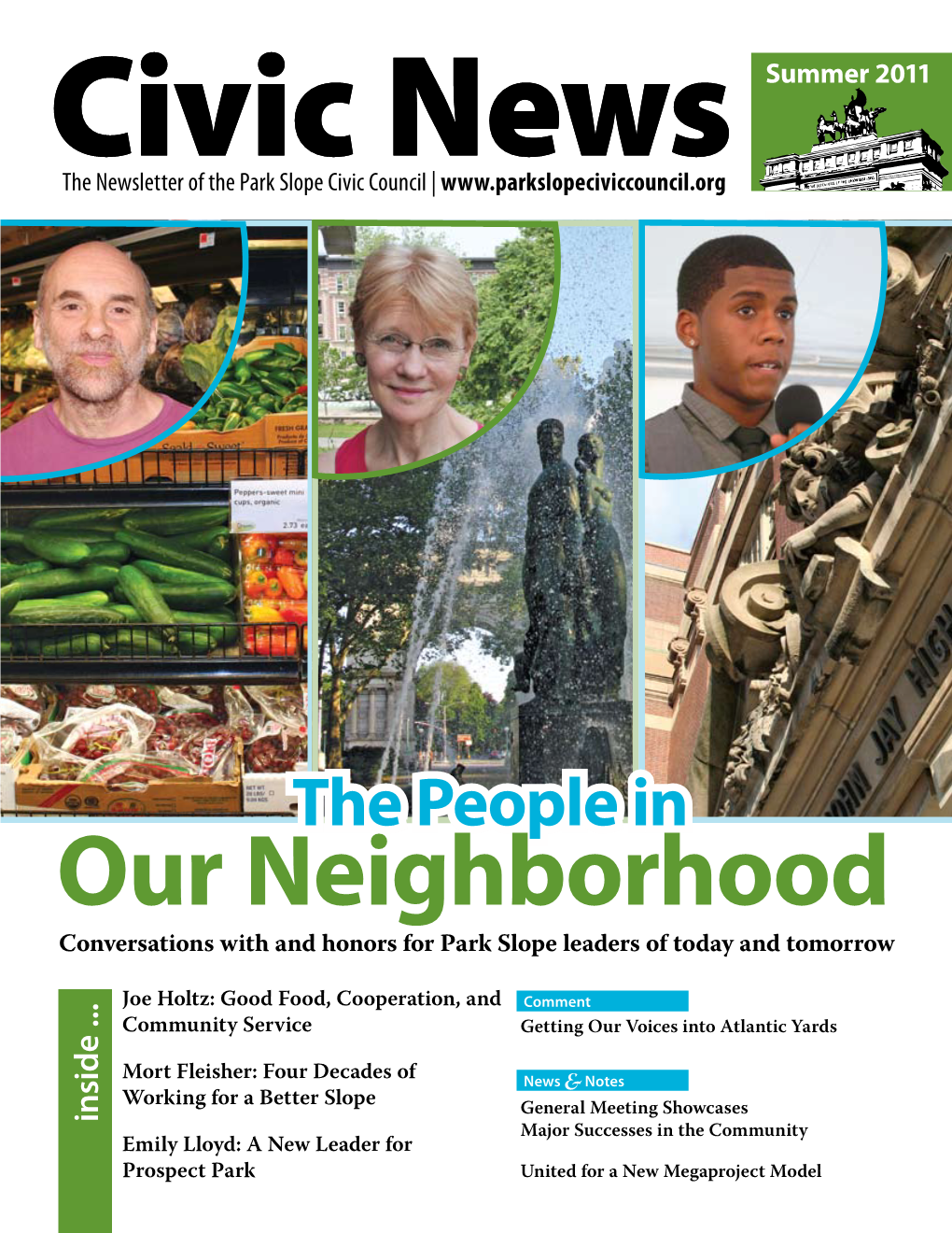 Our Neighborhood Conversations with and Honors for Park Slope Leaders of Today and Tomorrow